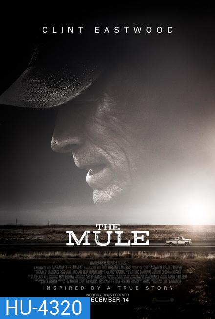 The Mule (2018) เดอะ มิวล์