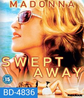 Swept Away (2002)