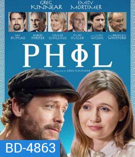 The Philosophy of Phil (2019) แผนลับหมอฟันจิตป่วง