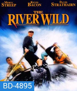 The River Wild (1994) สายน้ำเหนือนรก