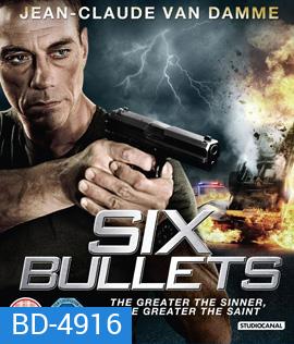 6 Bullets (2012) 6 นัดจัดตาย