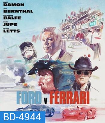 Ford v Ferrari (2019) ใหญ่ชนยักษ์ ซิ่งทะลุไมล์