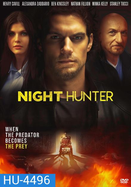 Night Hunter (2019) ล่า เหี้ยม รัตติกาล