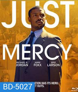 Just Mercy (2019) ยุติธรรมบริสุทธิ์ {บรรยายอังกฤษสีดำ}