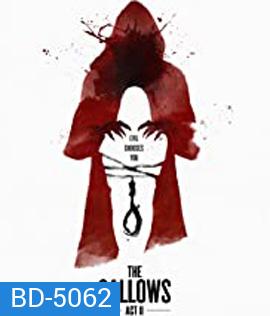 The Gallows Act II (2019) ผีเฮี้ยนโรงเรียนสยอง 2