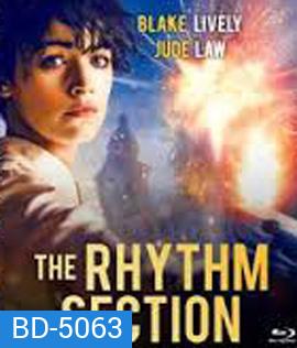 The Rhythm Section (2020) โครตสาวมือพระกาฬ