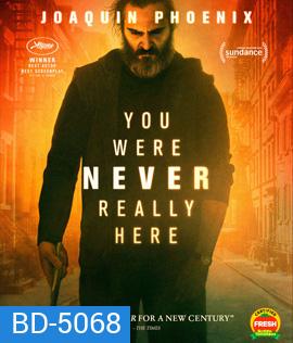 You Were Never Really Here (2017) คนโหดล้างบาป {บรรยายอังกฤษสีดำ}
