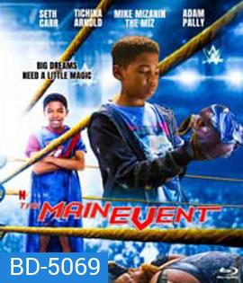 The Main Events (2020) หนุ่มน้อยเจ้าสังเวียน