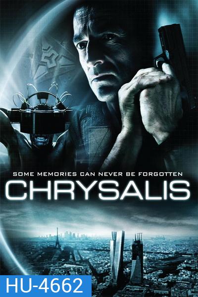 คนระห่ำเปลี่ยนสมองลุย Chrysalis (2007)