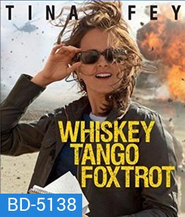 Whiskey Tango Foxtrot (2016) เหยี่ยวข่าวอเมริกัน