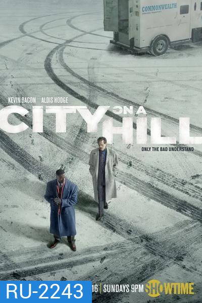 City On A Hill Season 1 (2019) คู่เดือดล้างเมืองบาป ( ep 1-10 จบ )