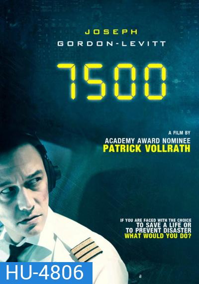 7500 ( 2019 ) รหัสมฤตยู