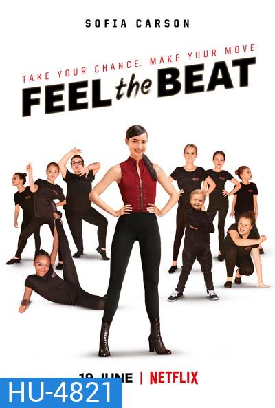 Feel The Beat (2020) ขาแดนซ์วัยใส