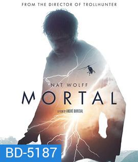 Mortal (2020) ปริศนาพลังเหนือมนุษย์