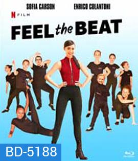 Feel The Beat (2020) ขาแดนซ์วัยใส