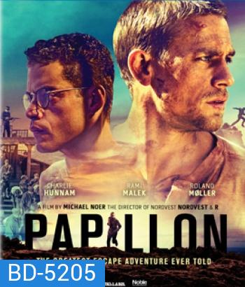 Papillon (2017) หนีตายแดนดิบ