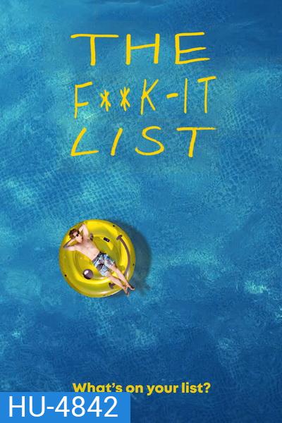 The F**k It List(2020) ฉีกตำราท้าชีวิต