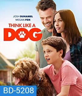 Think Like a Dog (2020) คู่คิดสี่ขา