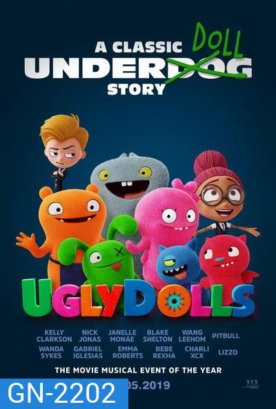 UglyDolls ผจญแดนตุ๊กตามหัศจรรย์