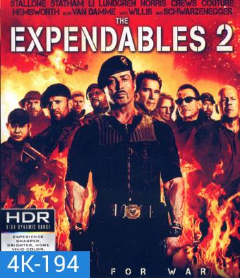 4K - The Expendables 2 (2012) โคตรคน ทีมเอ็กซ์เพนเดเบิ้ล 2 - แผ่นหนัง 4K UHD