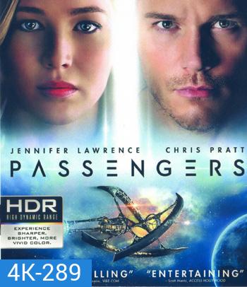 4K - Passengers (2016) คู่โดยสารพันล้านไมล์ - แผ่นหนัง 4K UHD