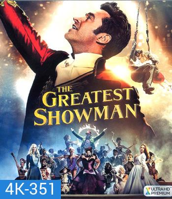 4K - The Greatest Showman (2017) โชว์แมนบันลือโลก - แผ่นหนัง 4K UHD