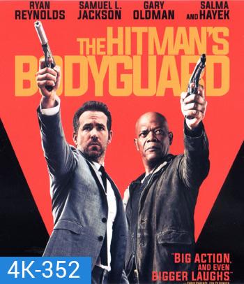 4K - The Hitman's Bodyguard (2017) แสบ ซ่าส์ แบบว่าบอดี้การ์ด - แผ่นหนัง 4K UHD