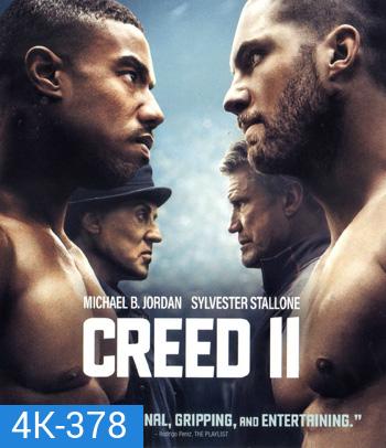 4K - Creed II (2018) ครี้ด บ่มแชมป์เลือดนักชก 2 - แผ่นหนัง 4K UHD