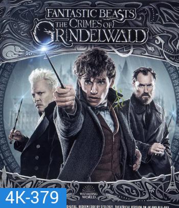 4K - Fantastic Beasts: The Crimes of Grindelwald (2018) สัตว์มหัศจรรย์: อาชญากรรมของกรินเดลวัลด์ - แผ่นหนัง 4K UHD