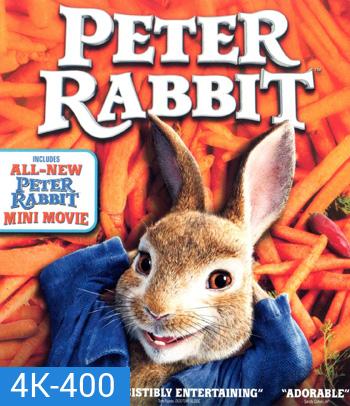 4K - Peter Rabbit (2018) ปีเตอร์แรบบิท - แผ่นหนัง 4K UHD