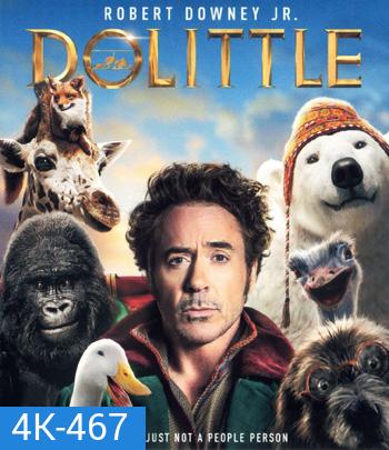 4K - Dolittle (2020) ด็อกเตอร์ ดูลิตเติ้ล - แผ่นหนัง 4K UHD