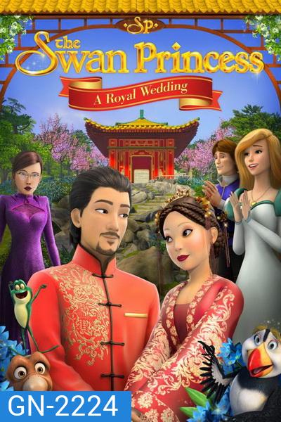 THE SWAN PRINCESS A ROYAL WEDDING 2020