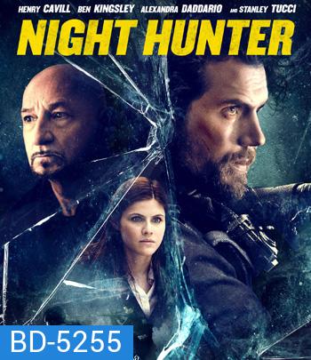 Night Hunter (2018) ล่า เหี้ยม รัตติกาล