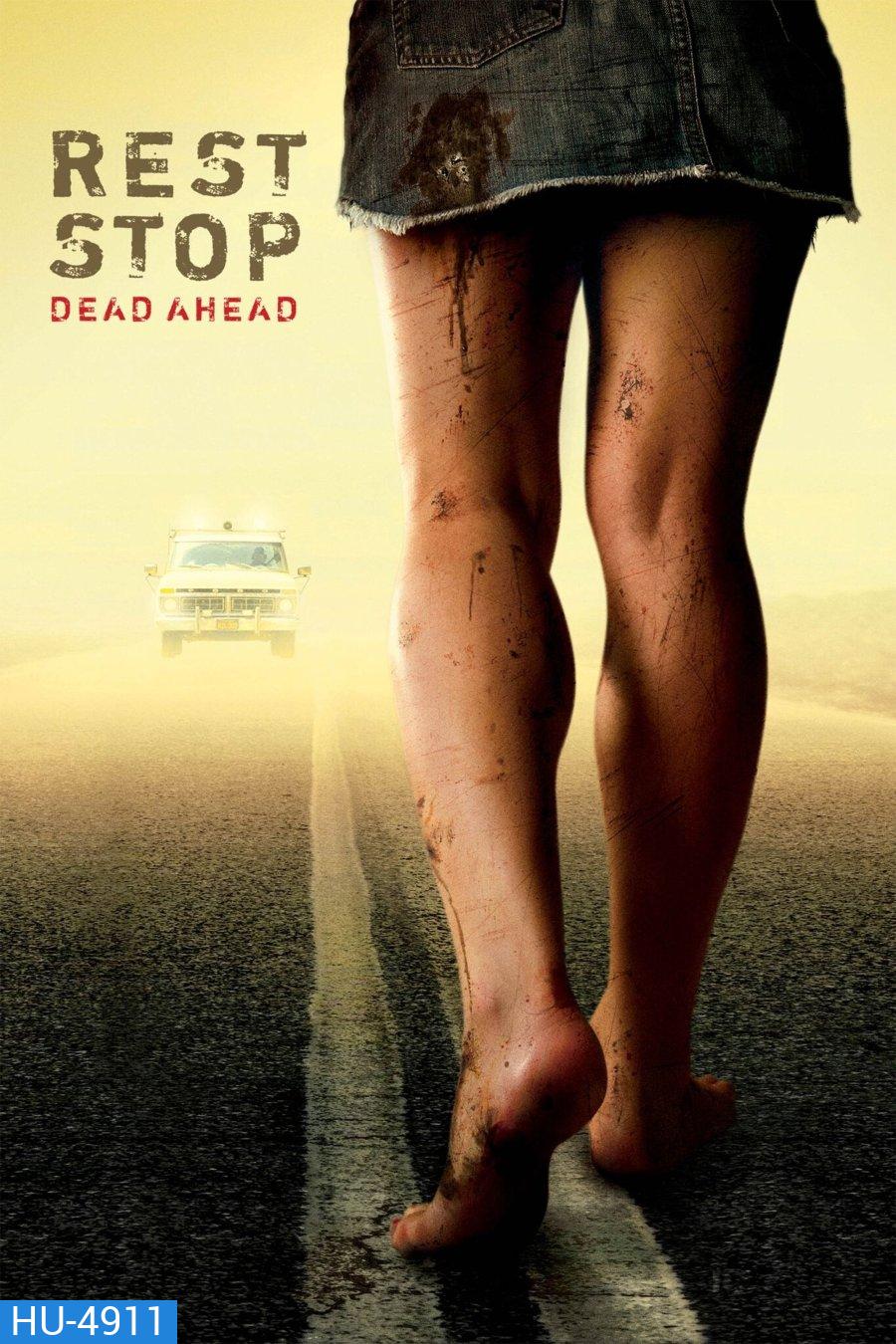 Rest Stop Dead Ahead (2006) ไฮเวย์มรณะ