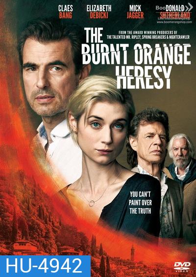 The Burnt Orange Heresy หลุมพรางแห่งความหลงใหล