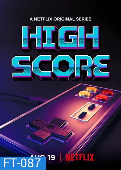 ส่องยุคทองวีดีโอเกม High Score 2020 Season 1