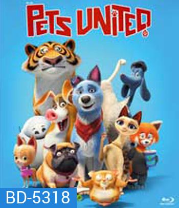 Pets United (2020) เพ็ทส์ ยูไนเต็ด: ขนปุยรวมพลัง