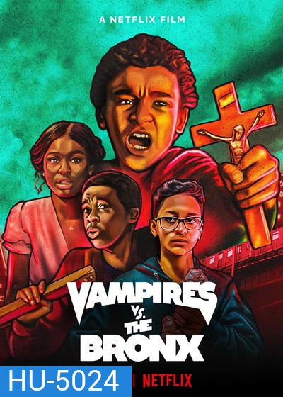 Vampires vs. the Bronx (2020) แวมไพร์บุกบรองซ์