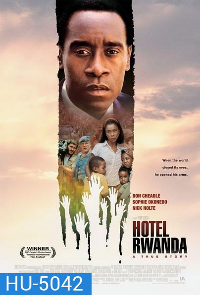 Hotel Rawanda รวันดา ความหวังไม่สิ้นสูญ (2004)