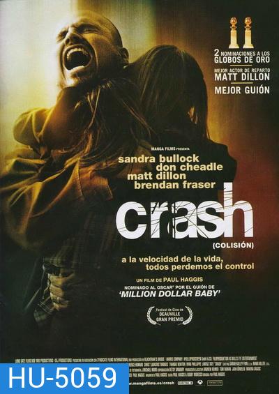 Crash (2004) คน...ผวา