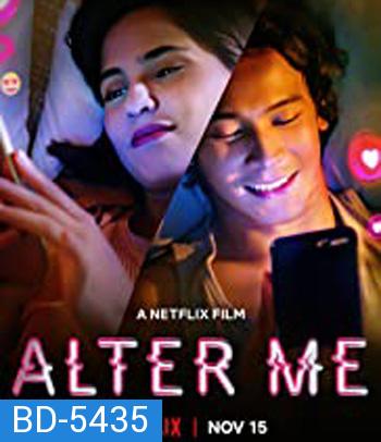 Alter Me (2020)