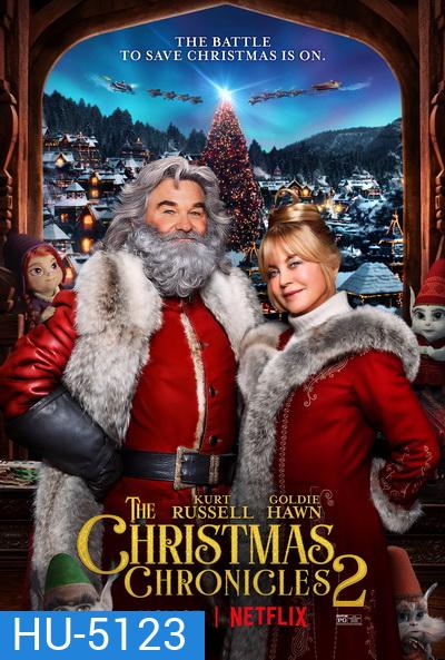 The Christmas Chronicles 2 (2020) ผจญภัยพิทักษ์คริสต์มาส ภาค 2