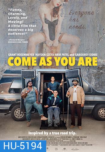 Come As You Are (2019) จงมา...อย่างที่คุณเป็น