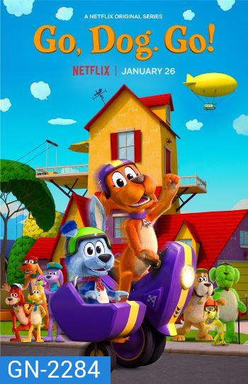 Go Dog Go SS1 2021 โฮ่งฮับฮาเฮ [ 9 ตอนจบ ]