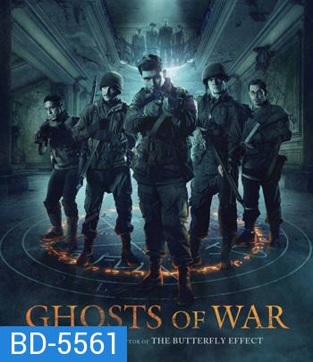 Ghosts of War (2020) โคตรผีดุแดนสงคราม