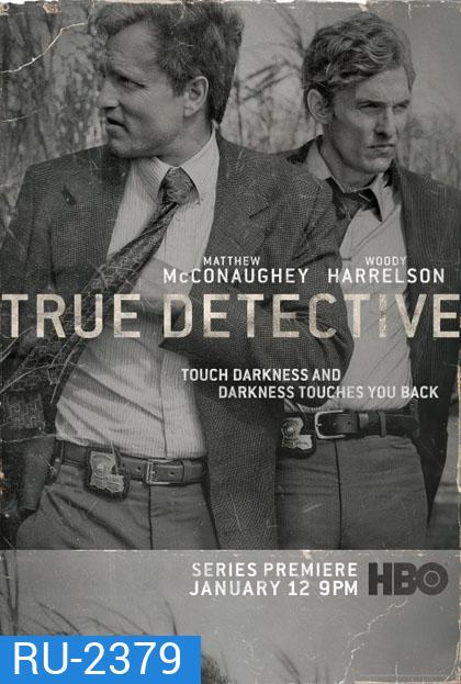 True Detective Season 1 [2014] ตำรวจพันธุ์แท้ ปี 1 (8 ตอนจบ)