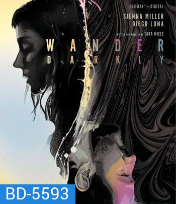 Wander Darkly (2020)