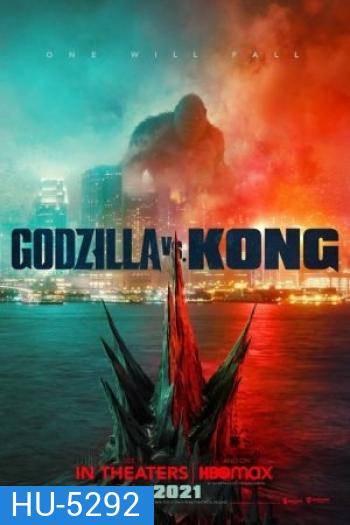 Godzilla vs. Kong (2021) ก็อดซิลล่า ปะทะ คอง