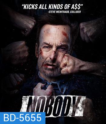 Nobody (2021) คนธรรมดานรกเรียกพี่