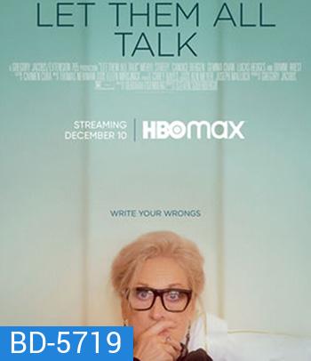 Let Them All Talk (2020)